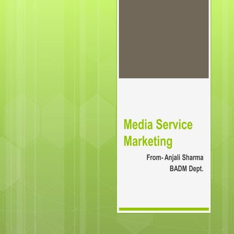 Media service marketing