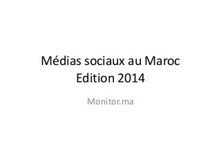 Media sociaux au Maroc - 2014