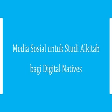 Media Sosial untuk Studi Alkitab bagi Digital Natives