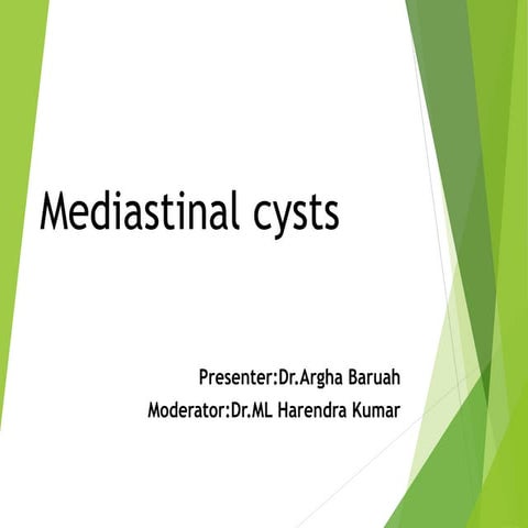 Mediastinal cyst 