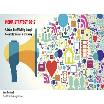 Media Strategy : Maintain Brand Visibility Through Media Effective and Efficient