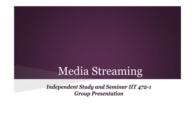 Media streaming