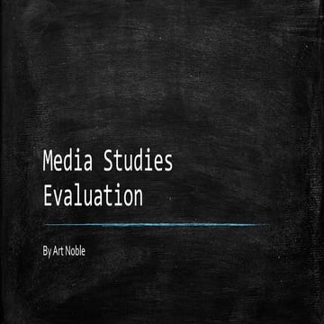 Media Studies Evaluation Question 1