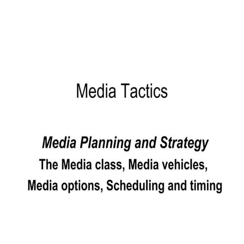 Mediatactics 110219054157-phpapp02