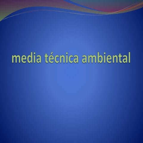 Media técnica ambiental