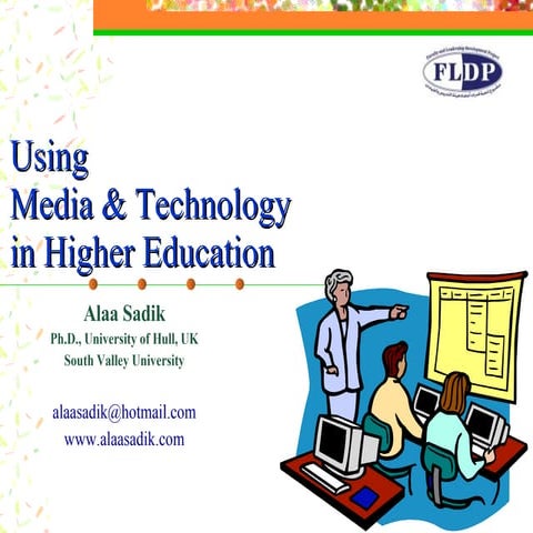 Media and Technology in Higher Educatiion