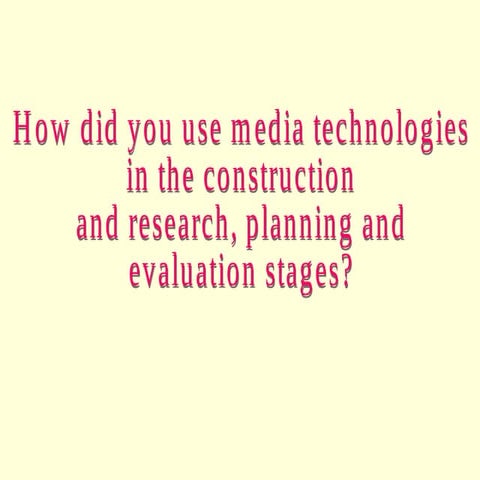Media technologies