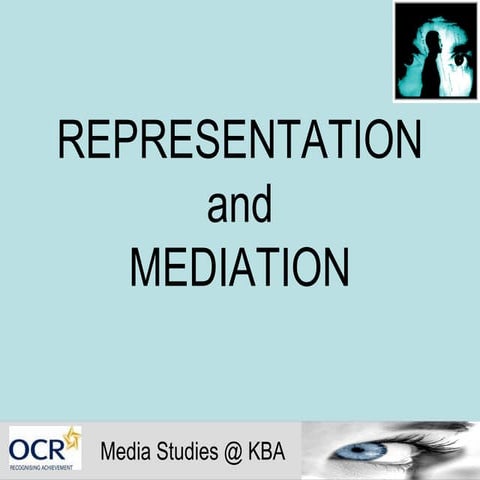 Mediation and representation