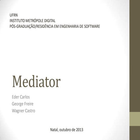 Padrão de Projeto Mediator