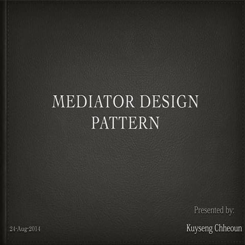 Mediator Design Pattern