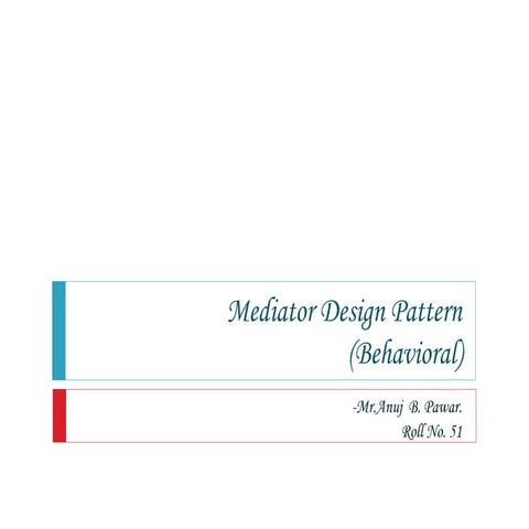 Mediator Pattern