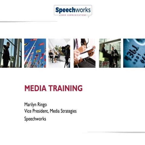 Speechworks Media Training PowerPoint