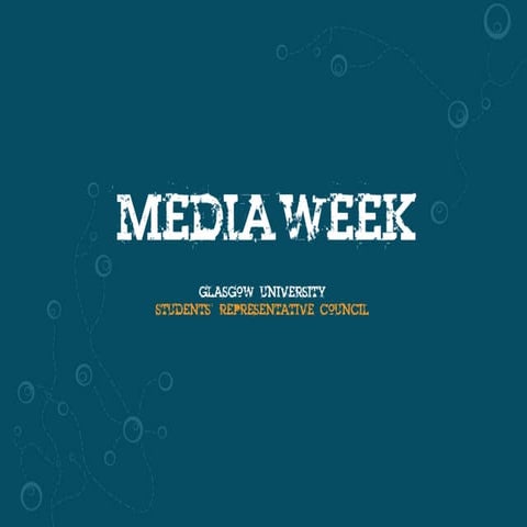 Media Week Presentation at Glasgow University