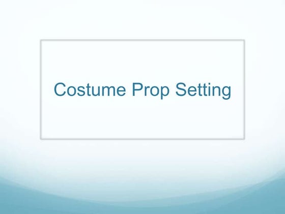Costumes, makeup and props | PPTX