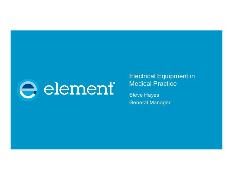 Electrical Equipment In Medical Practice