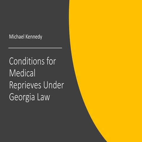 Conditions for Medical Reprieves Under Georgia Law