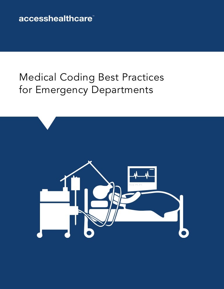 Medical Coding Best practices for emergency departments 1 