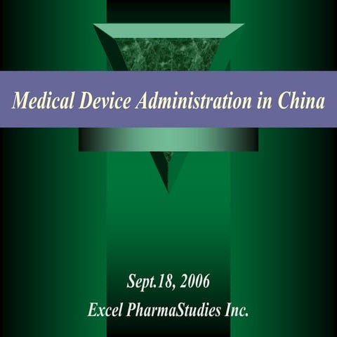 Medical Device Administration In China
