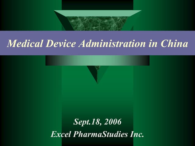 Medical Device Administration In China