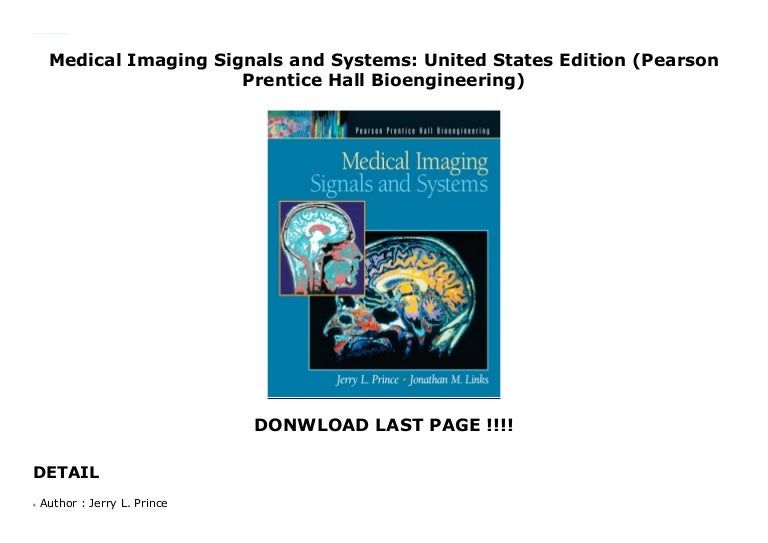 Medical Imaging Signals and Systems United States Edition (Pearson P…