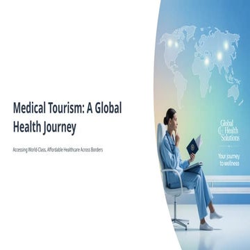 Medical-Tourism-A-Global-Health-Journey.pptx