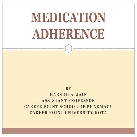 Medication adherence