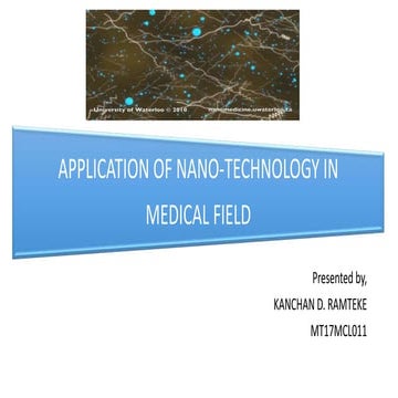 APPLICATION OF NANO-TECHNOLOGY IN MEDICAL FIELD