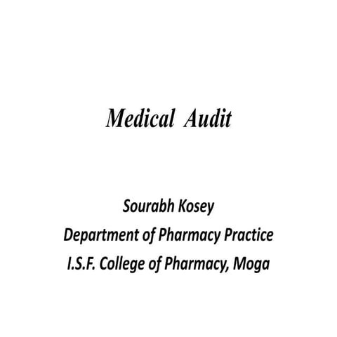 Medical audit process