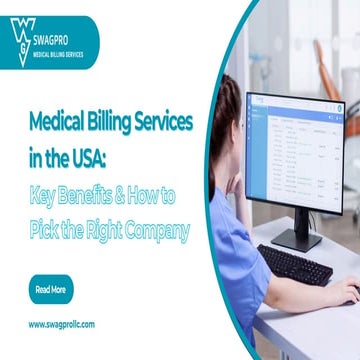 Medical Billing Services in the USA: Key Benefits & How to Pick the Right Com...