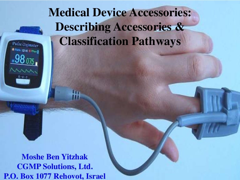 Medical device accessories describing accessories and classification