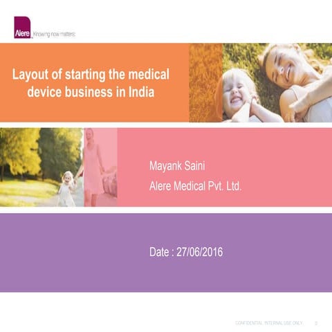 Layout of starting the medical device business in India.