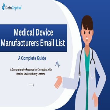 Medical Device Manufacturers Email List - A Complete Guide .pdf