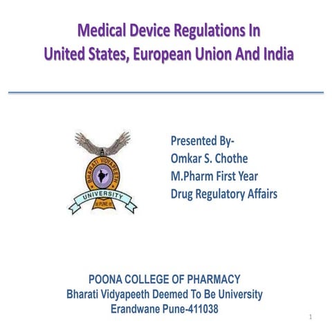 Medical device regulation  US, European Union and India