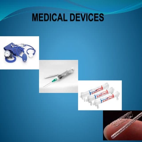 Medical devices