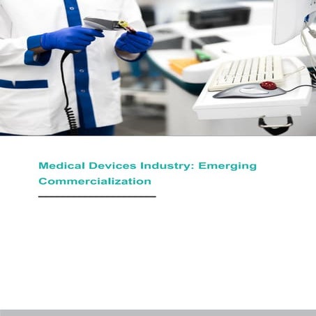 Medical Devices Industry Emerging Commercialization.pdf