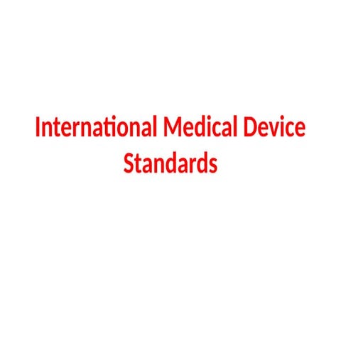 Medical device standardization for all medical equipment’s