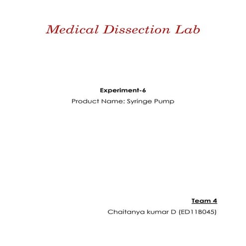 Medical dissection lab syringe pump