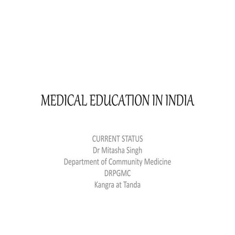 Medical education in india-current status