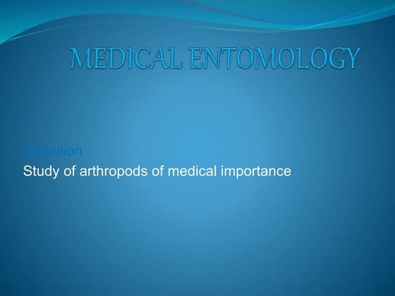 Medical entomology