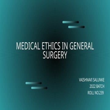 Comprehensive Guide to Medical Ethics in Healthcare Practice | PPTX