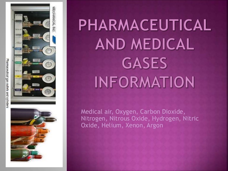 Medical gases