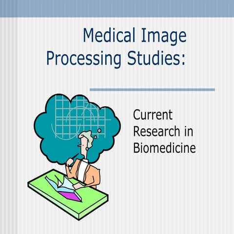 Medical image processing studies