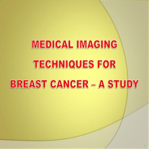 Breast Cancer - A Study  (Early Detection)