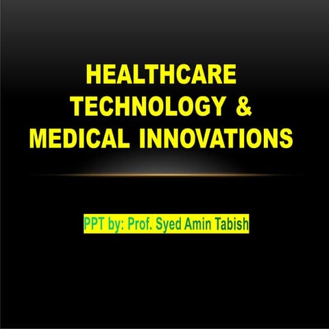 medicalinnovation (1) (1)ppt by prof sayed.pptx