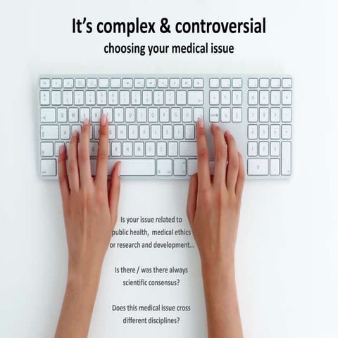 University Writing Program: exploring a medical issue