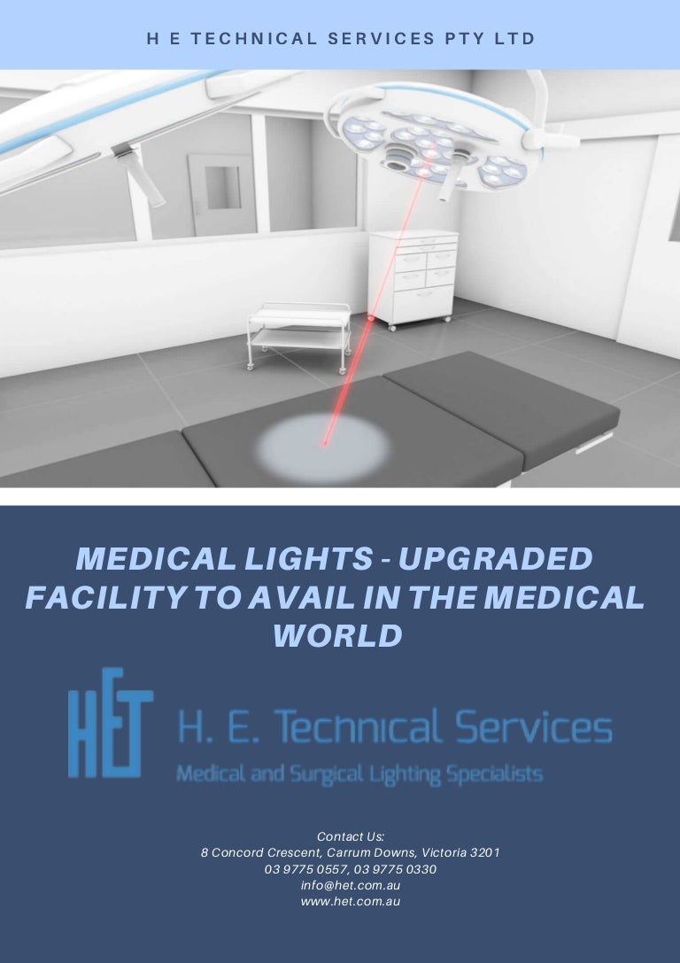 Medical Lights Upgraded Facility to Avail in the Medical World H