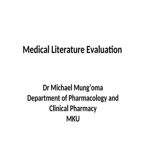 Medical Literature Evaluation the science of drugs .ppt