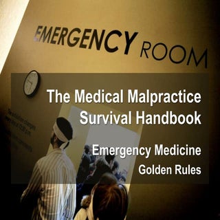 The Emergency Medical Malpractice S...