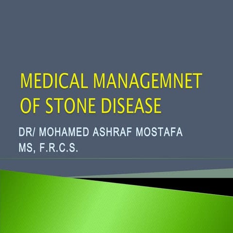 Medical management of stones