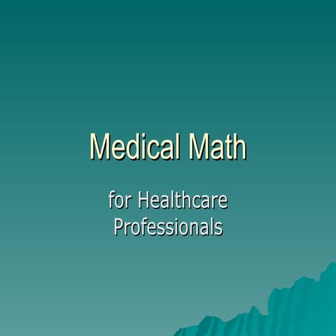Medical Mathematics for Nursing students.ppt